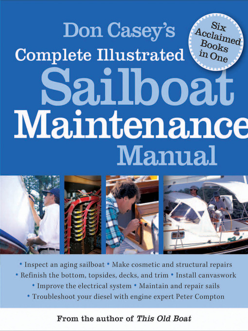 Cover image for Don Casey's Complete Illustrated Sailboat Maintenance Manual